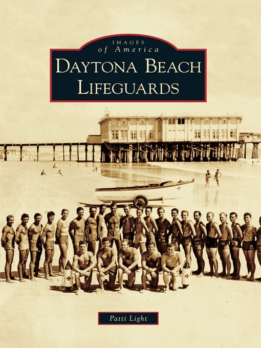 Title details for Daytona Beach Lifeguards by Patti Light - Available